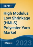 High Modulus Low Shrinkage (HMLS) Polyester Yarn Market - Global Industry Size, Share, Trends, Opportunity, and Forecast, 2018-2028- Product Image