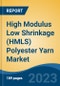 High Modulus Low Shrinkage (HMLS) Polyester Yarn Market - Global Industry Size, Share, Trends, Opportunity, and Forecast, 2018-2028 - Product Image