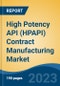High Potency API (HPAPI) Contract Manufacturing Market - Global Industry Size, Share, Trends, Opportunity, and Forecast, 2018-2028 - Product Image