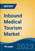 Inbound Medical Tourism Market - Global Industry Size, Share, Trends, Opportunity, and Forecast, 2018-2028- Product Image