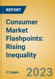 Consumer Market Flashpoints: Rising Inequality- Product Image