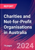 Charities and Not-for-Profit Organisations in Australia - Industry Market Research Report- Product Image