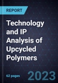 Technology and IP Analysis of Upcycled Polymers- Product Image