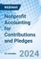 Nonprofit Accounting for Contributions and Pledges - Webinar (Recorded) - Product Image