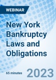 New York Bankruptcy Laws and Obligations - Webinar (Recorded)- Product Image