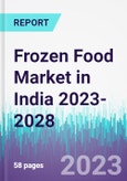Frozen Food Market in India 2023-2028- Product Image