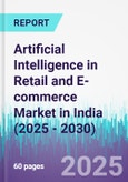Artificial Intelligence in Retail and E-commerce Market in India (2025 - 2030)- Product Image