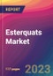 Esterquats Market Size, Market Share, Application Analysis, Regional Outlook, Growth Trends, Key Players, Competitive Strategies and Forecasts, 2023 To 2031 - Product Image