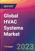 Global HVAC Systems Market Size, Market Share, Application Analysis, Regional Outlook, Growth Trends, Key Players, Competitive Strategies and Forecasts, 2023-2031- Product Image