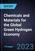Chemicals and Materials for the Global Green Hydrogen Economy- Product Image
