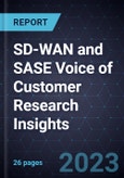 SD-WAN and SASE Voice of Customer Research Insights- Product Image