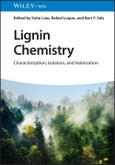 Lignin Chemistry. Characterization, Isolation,and Valorization. Edition No. 1- Product Image