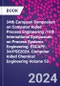 34th European Symposium on Computer Aided Process Engineering /15th International Symposium on Process Systems Engineering. ESCAPE-34/PSE2024. Computer Aided Chemical Engineering Volume 53 - Product Thumbnail Image