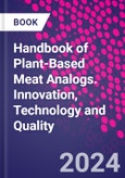 Handbook of Plant-Based Meat Analogs. Innovation, Technology and Quality- Product Image