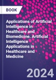 Applications of Artificial Intelligence in Healthcare and Biomedicine. Artificial Intelligence Applications in Healthcare and Medicine- Product Image
