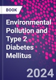 Environmental Pollution and Type 2 Diabetes Mellitus- Product Image