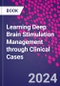 Learning Deep Brain Stimulation Management through Clinical Cases - Product Thumbnail Image