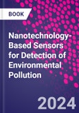 Nanotechnology-Based Sensors for Detection of Environmental Pollution- Product Image