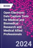 Open Electronic Data Capture Tools for Medical and Biomedical Research and Medical Allied Professionals- Product Image