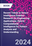 Recent Trends in Swarm Intelligence Enabled Research for Engineering Applications. Hybrid Computational Intelligence for Pattern Analysis and Understanding- Product Image