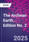 The Archean Earth. Edition No. 2 - Product Thumbnail Image