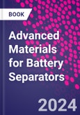 Advanced Materials for Battery Separators- Product Image