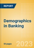 Demographics in Banking - Thematic Intelligence- Product Image