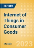 Internet of Things (IoT) in Consumer Goods - Thematic Intelligence- Product Image