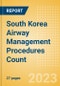 South Korea Airway Management Procedures Count by Segments and Forecast to 2030 - Product Thumbnail Image