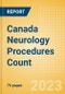 Canada Neurology Procedures Count by Segments and Forecast to 2030 - Product Thumbnail Image