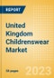 United Kingdom (UK) Childrenswear Market Size and Trend Analysis by Category, Segments, Region, Key Brands, and Forecast to 2027 - Product Thumbnail Image