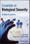 Essentials of Biological Security. A Global Perspective. Edition No. 1 - Product Image