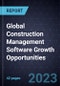 Global Construction Management Software Growth Opportunities - Product Thumbnail Image