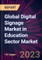 Global Digital Signage Market in Education Sector Market 2024-2028 - Product Thumbnail Image