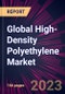 Global High-Density Polyethylene Market 2024-2028 - Product Image