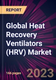 Global Heat Recovery Ventilators (HRV) Market 2024-2028- Product Image
