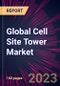 Global Cell Site Tower Market 2024-2028 - Product Image
