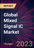 Global Mixed Signal IC Market 2024-2028- Product Image