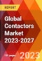 Global Contactors Market 2023-2027 - Product Image