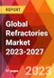 Global Refractories Market 2023-2027 - Product Image