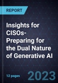 Insights for CISOs-Preparing for the Dual Nature of Generative AI- Product Image