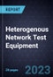 Growth Opportunities in Heterogenous Network Test Equipment - Product Image