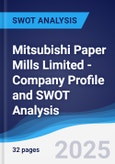 Mitsubishi Paper Mills Limited - Company Profile and SWOT Analysis- Product Image