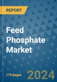 Feed Phosphate Market - Global Industry Analysis, Size, Share, Growth, Trends, and Forecast 2031 - By Product, Technology, Grade, Application, End-user, Region: (North America, Europe, Asia Pacific, Latin America and Middle East and Africa)- Product Image