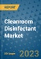 Cleanroom Disinfectant Market - Global Industry Analysis, Size, Share, Growth, Trends, and Forecast 2031 - By Product, Technology, Grade, Application, End-user, Region: (North America, Europe, Asia Pacific, Latin America and Middle East and Africa) - Product Image