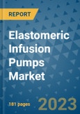 Elastomeric Infusion Pumps Market - Global Industry Analysis, Size, Share, Growth, Trends, and Forecast 2031 - By Product, Technology, Grade, Application, End-user, Region: (North America, Europe, Asia Pacific, Latin America and Middle East and Africa)- Product Image