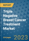 Triple Negative Breast Cancer Treatment Market - Global Industry Analysis, Size, Share, Growth, Trends, and Forecast 2031 - By Product, Technology, Grade, Application, End-user, Region: (North America, Europe, Asia Pacific, Latin America and Middle East and Africa)- Product Image