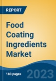 Food Coating Ingredients Market - Global Industry Size, Share, Trends, Opportunity, and Forecast, 2018-2028- Product Image