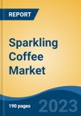 Sparkling Coffee Market - Global Industry Size, Share, Trends, Opportunity, and Forecast, 2018-2028- Product Image