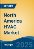 North America HVAC Market, By Region, Competition, Forecast and Opportunities, 2018-2028F- Product Image